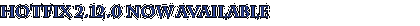 Hotfix 2.12.0 Now Available
